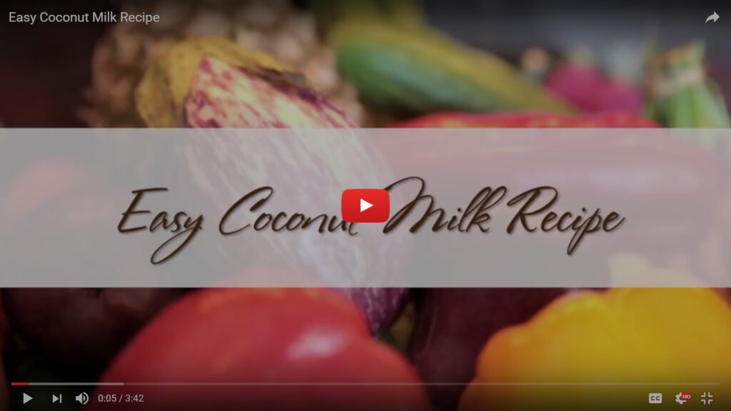 Easy Coconut Milk Recipe