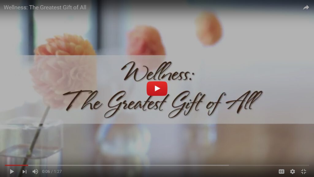 Wellness: The Greatest Gift of All