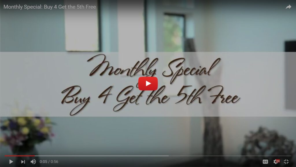 Monthly Special: Buy 4 Get 5th Free